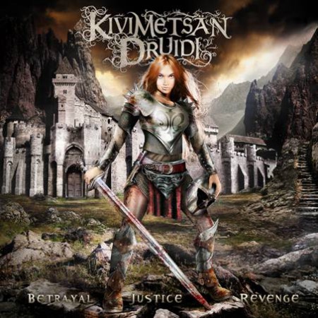 Kivimetsän Druidi - Betrayal, Justice, Revenge 2010